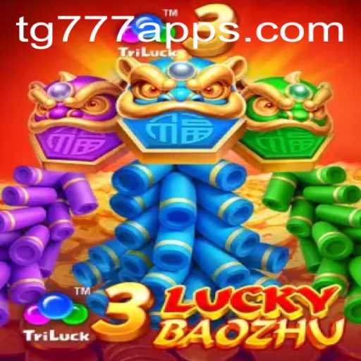 Exploring the Thrills of 3LuckyBaozhu: A Comprehensive Guide to TG 777