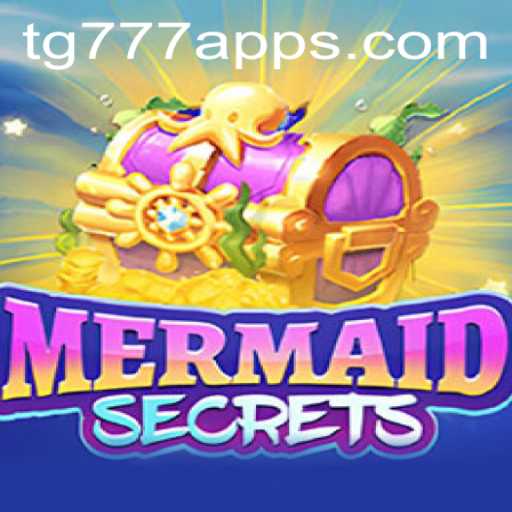 Dive into Adventure: Explore the Enchanting World of MermaidSecrets and Discover the Mysteries of TG 777
